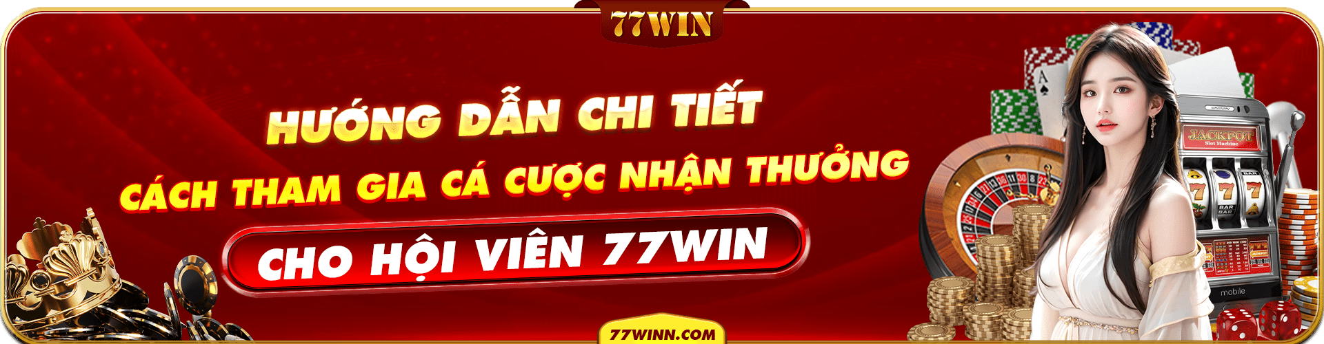 Hướng dẫn cá cược trực tuyến tại 77win